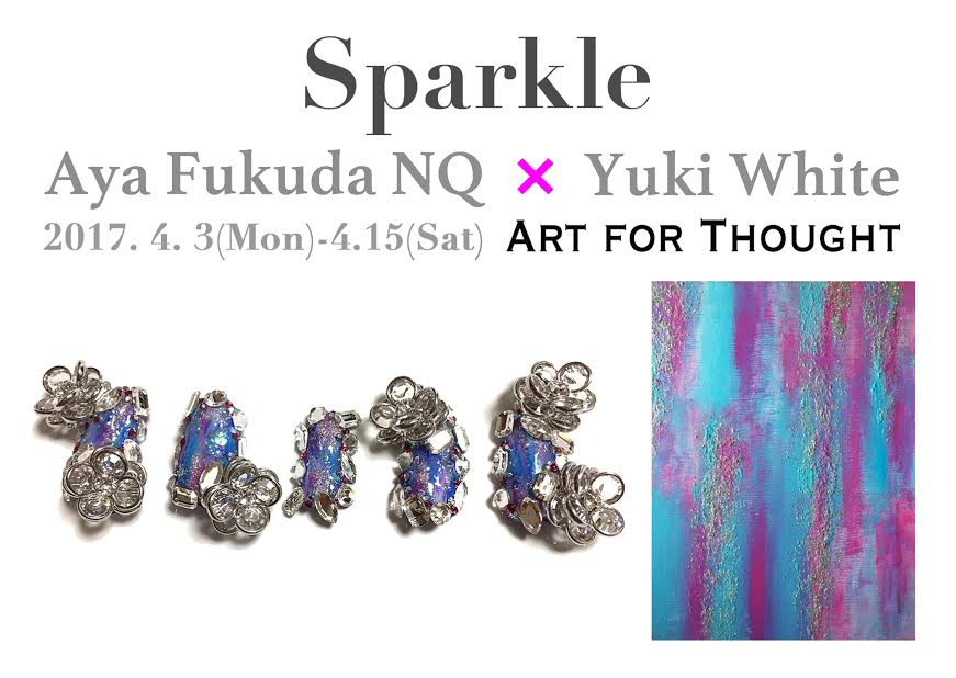 Aya Fukuda NQ × Yuki White “Sparkle”